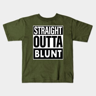 Blunt Name Straight Outta Blunt Kids T-Shirt